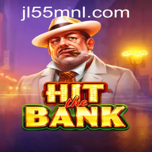 Master the Exciting World of HitTheBank with JL55.COM
