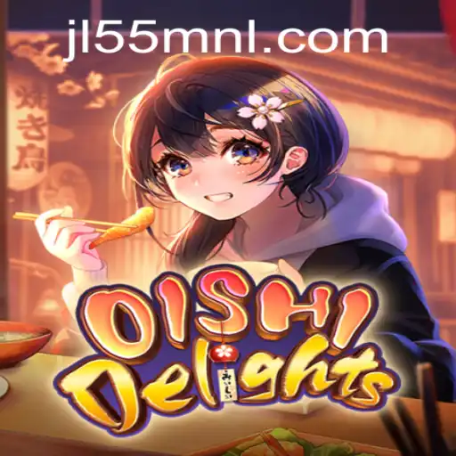 Discover the Exciting World of OishiDelights at JL55.COM