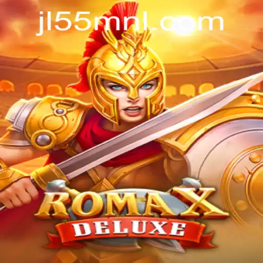 Explore the Exciting World of RomaXDeluxe at JL55.COM